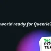 Queerie: Revolutionizing LGBTQIA+ Dating with Ambitious Goals