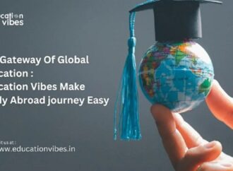 The Gateway of Global Education: Education Vibes makes the Abroad journey Easy