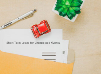 Preparing Your Finances for Life’s Unexpected Events with Short-Term Loans