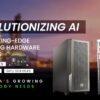 ProX PC: Revolutionizing AI with Cutting-Edge Computing Hardware Solutions for India’s Growing Technology Needs